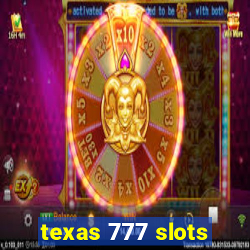 texas 777 slots