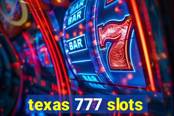 texas 777 slots