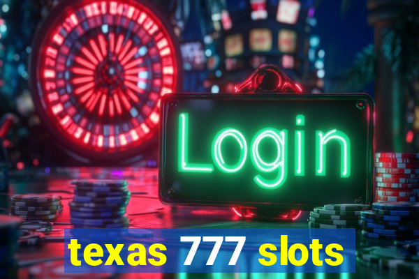 texas 777 slots