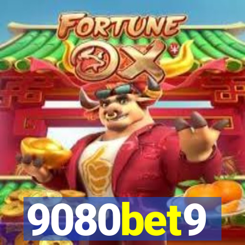 9080bet9