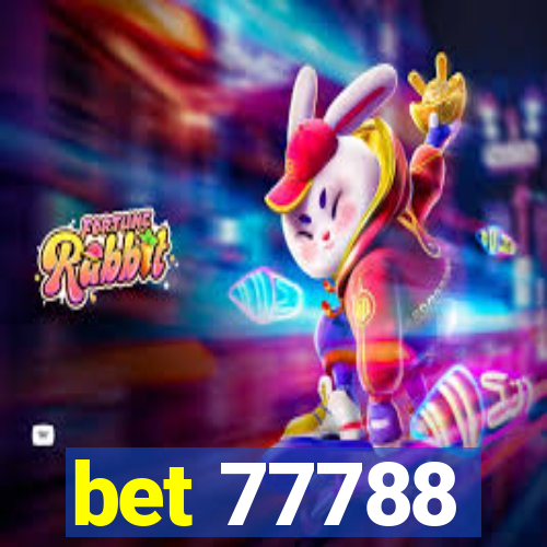 bet 77788