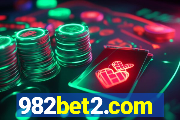 982bet2.com