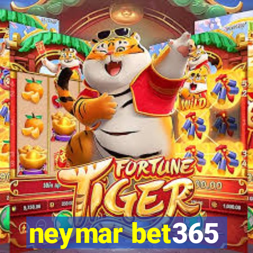 neymar bet365