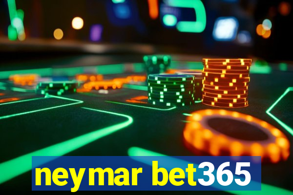 neymar bet365