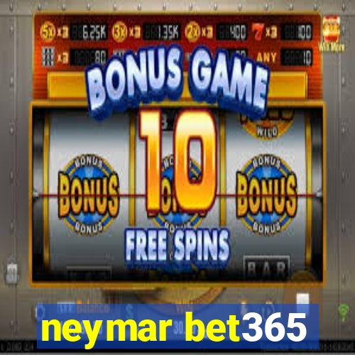 neymar bet365