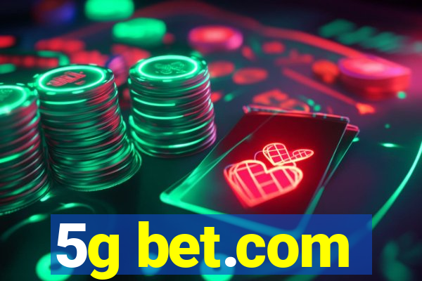 5g bet.com