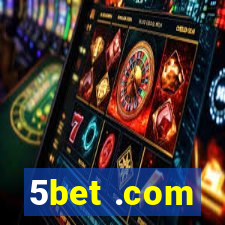 5bet .com