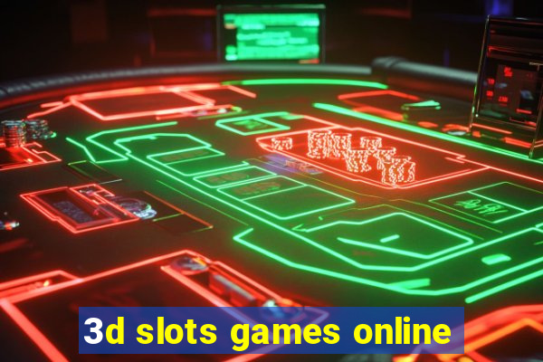 3d slots games online