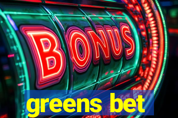 greens bet