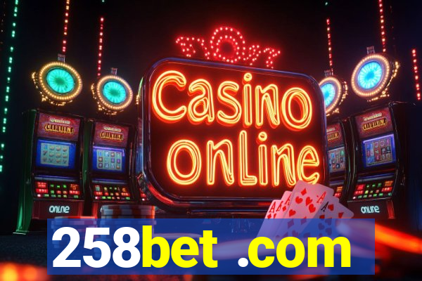 258bet .com