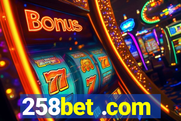 258bet .com