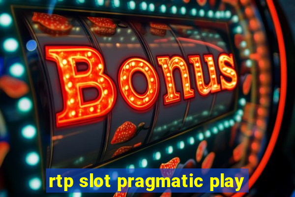 rtp slot pragmatic play