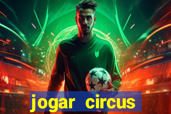 jogar circus delight demo