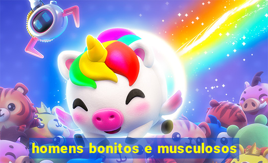 homens bonitos e musculosos