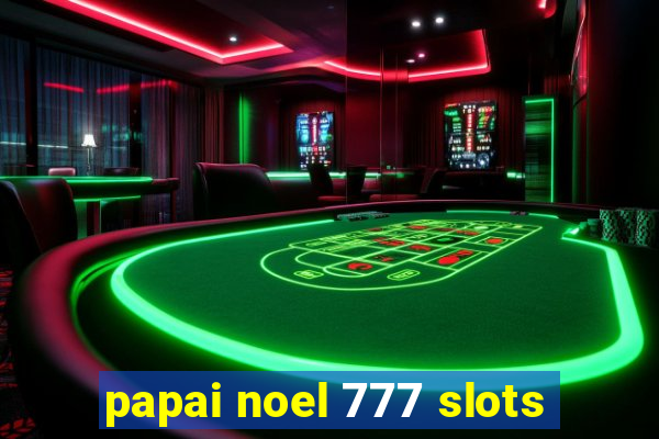 papai noel 777 slots