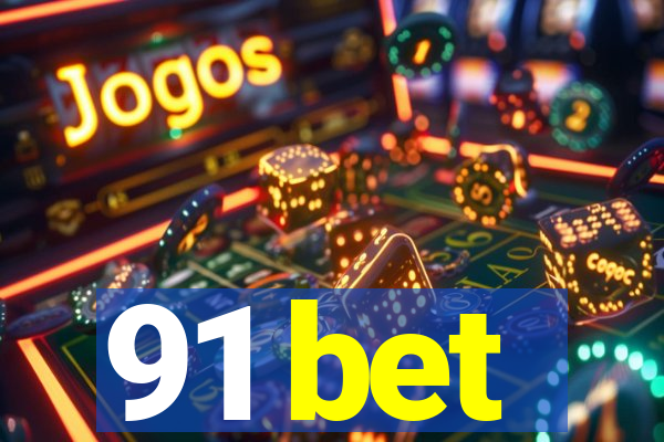 91 bet