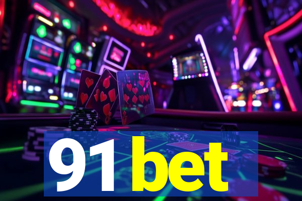 91 bet