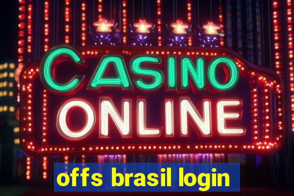 offs brasil login