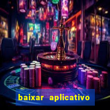 baixar aplicativo da estrela bet