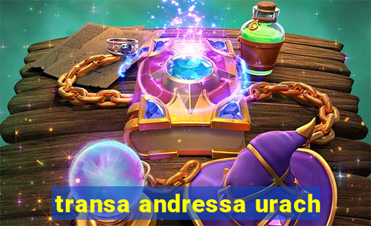 transa andressa urach