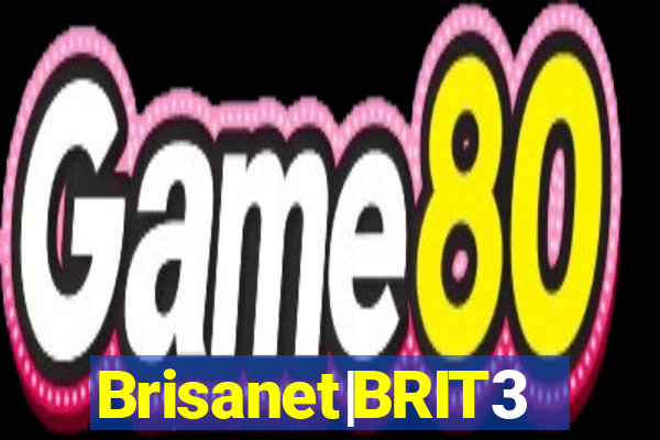 Brisanet|BRIT3