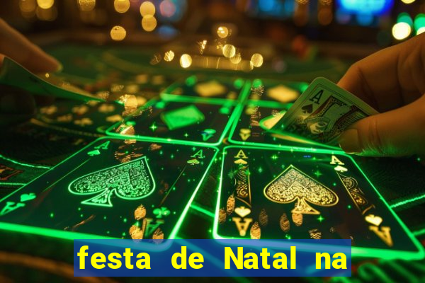 festa de Natal na escola temas