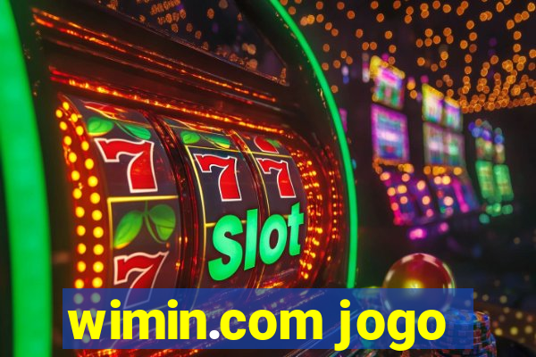 wimin.com jogo