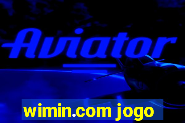 wimin.com jogo