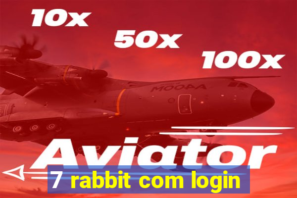 7 rabbit com login