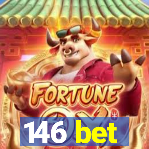 146 bet