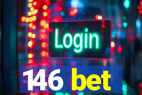 146 bet