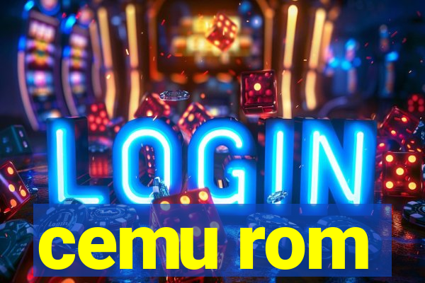 cemu rom