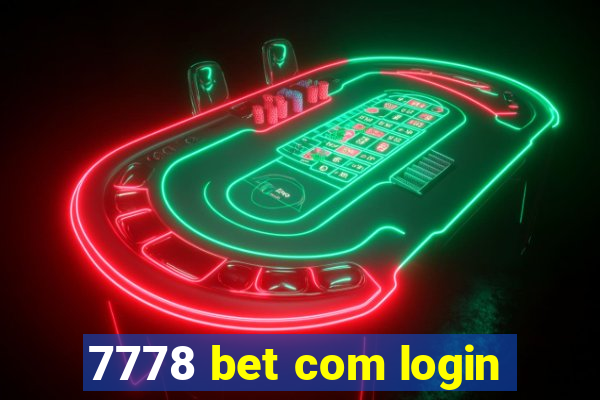 7778 bet com login