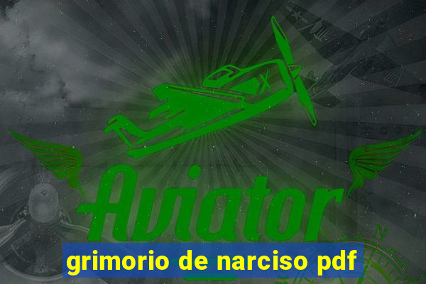 grimorio de narciso pdf