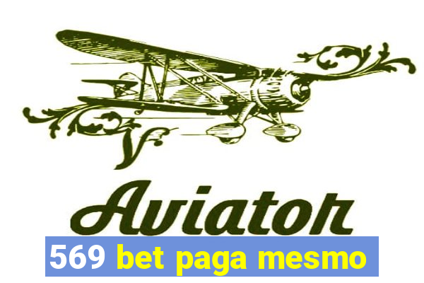 569 bet paga mesmo