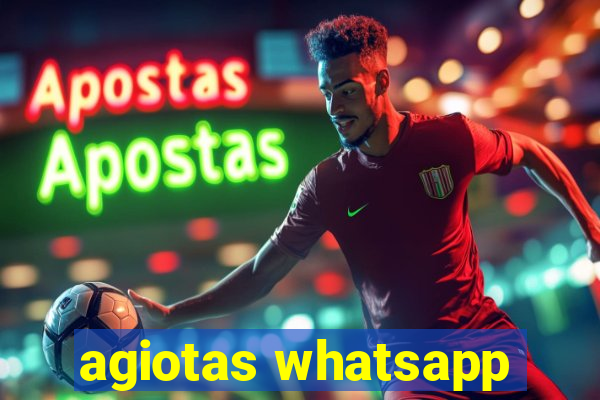 agiotas whatsapp