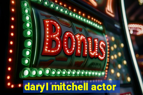 daryl mitchell actor