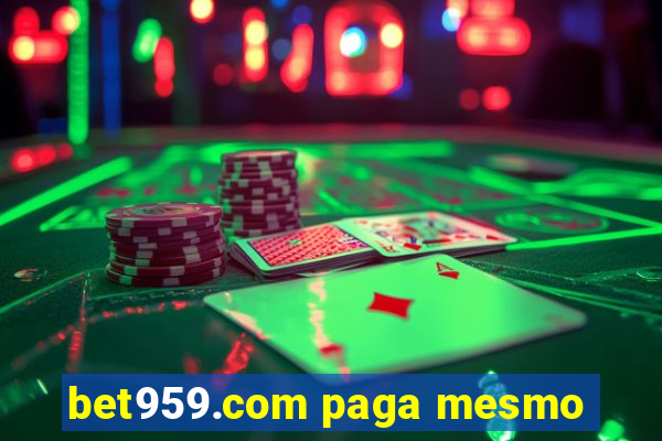 bet959.com paga mesmo