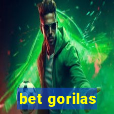 bet gorilas