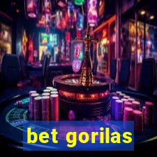 bet gorilas