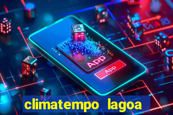 climatempo lagoa real bahia