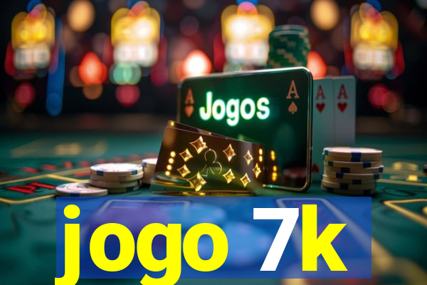 jogo 7k