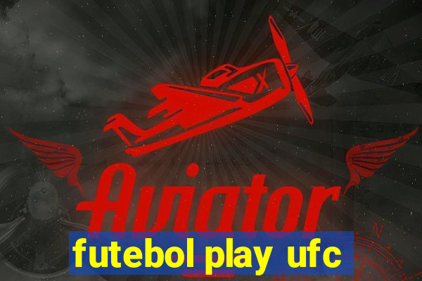 futebol play ufc