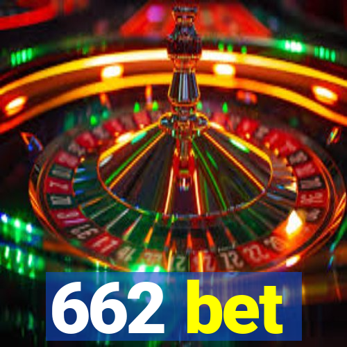 662 bet