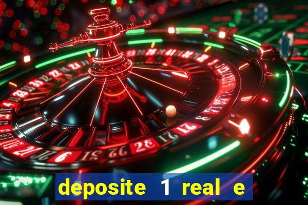 deposite 1 real e ganhe 20