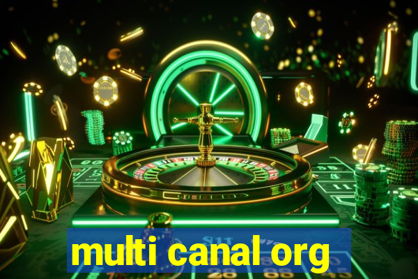 multi canal org