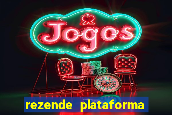 rezende plataforma de jogos