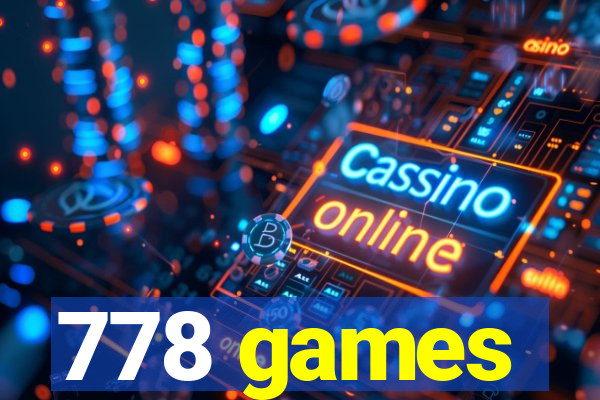 778 games