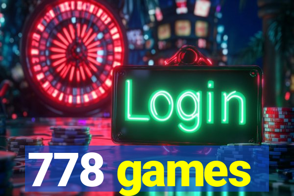 778 games