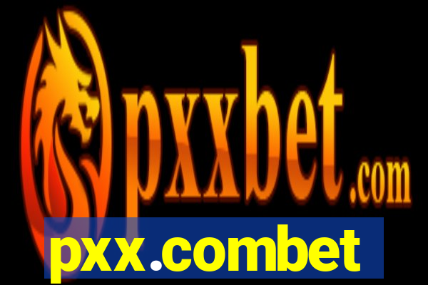 pxx.combet